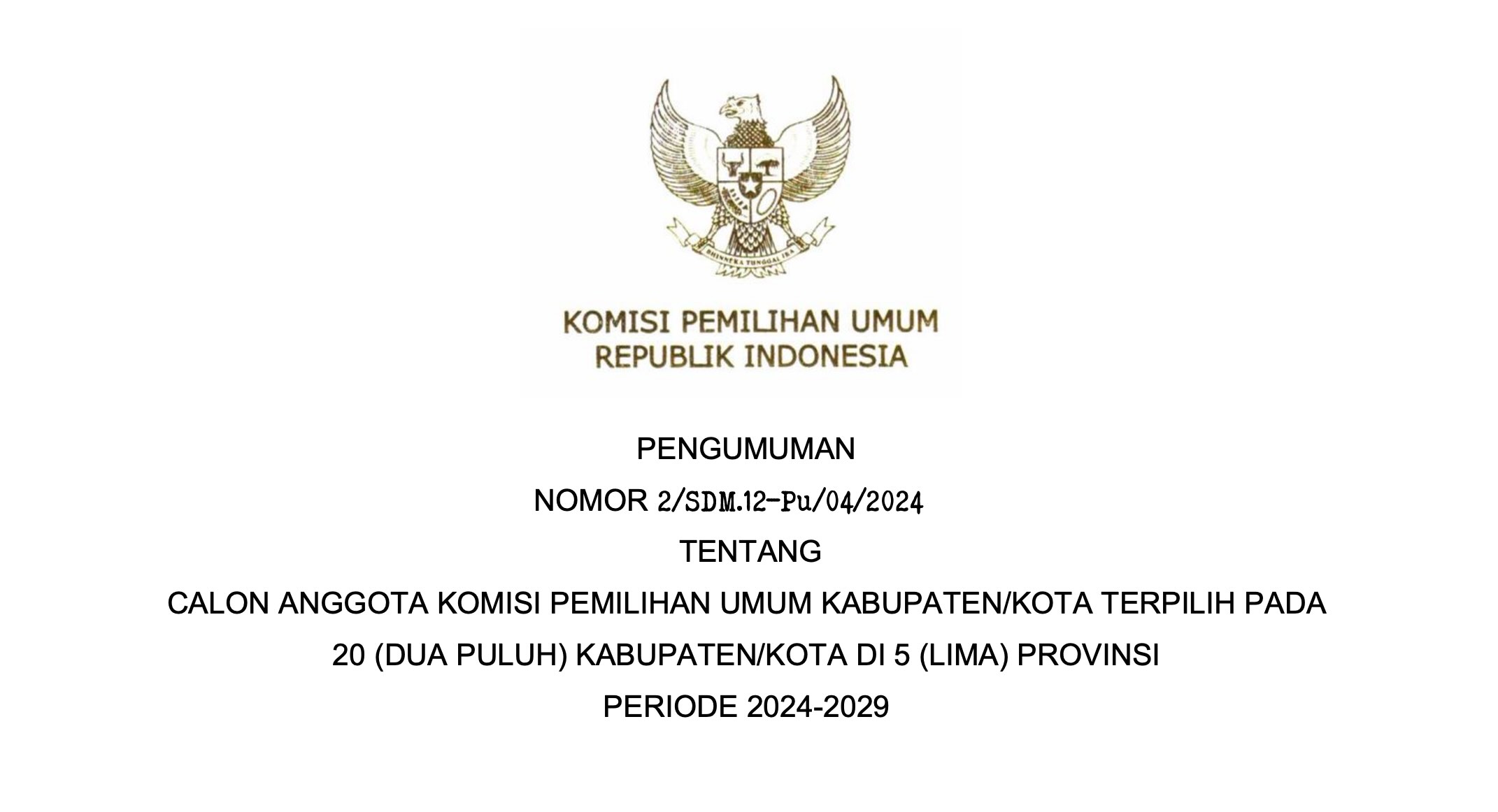 Kpu Umumkan Calon Anggota Kpu Terpilih Periode 2024 209 Poskita